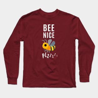 Bee Nice Zzzz Long Sleeve T-Shirt